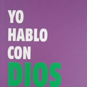 Yo Hablo con Dios / Antonio Pérez Villahoz